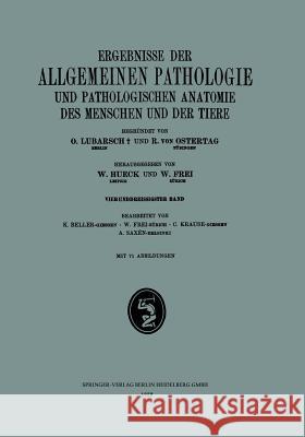 Ergebnisse Der Allgemeinen Pathologie Und Pathologischen Anatomie Des Menschen Und Der Tiere: Vierunddreissigster Band Beller, K. 9783662317228 Springer - książka