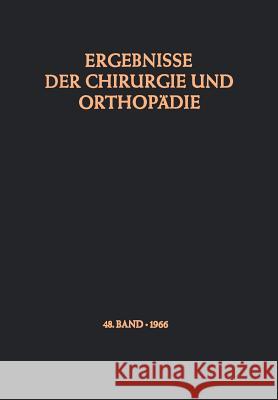 Ergebnisse Der Chirurgie Und Orthopädie Bauer, Karl Heinrich 9783642949418 Springer - książka