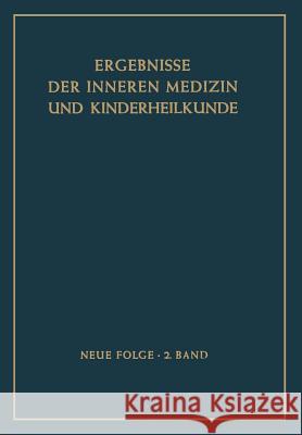 Ergebnisse Der Inneren Medizin Und Kinderheilkunde  9783642945809 Springer - książka