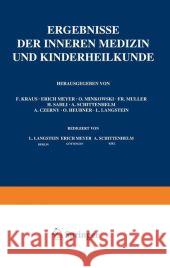 Ergebnisse Der Inneren Medizin Und Kinderheilkunde: Fünfundzwanzigster Band Mit Generalregister Der Bände 1-25 Langstein, L. 9783642887833 Springer - książka