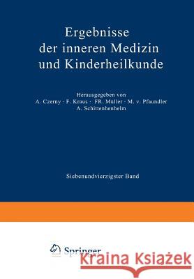 Ergebnisse Der Inneren Medizin Und Kinderheilkunde: Siebenundvierzigster Band Pfaundler, M. V. 9783642888175 Springer - książka