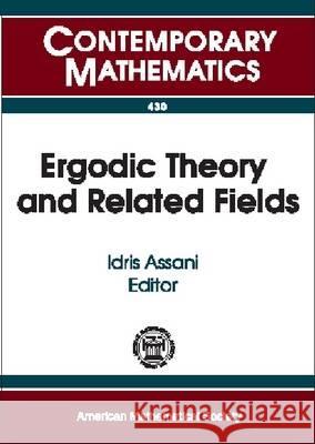 Ergodic Theory and Related Fields  9780821838693 AMERICAN MATHEMATICAL SOCIETY - książka