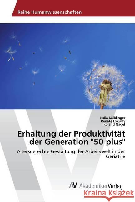 Erhaltung der Produktivität der Generation 