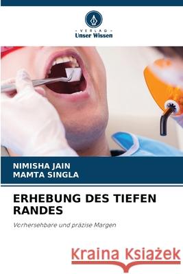 ERHEBUNG DES TIEFEN RANDES JAIN, NIMISHA, SINGLA, MAMTA 9786209034763 Verlag Unser Wissen - książka
