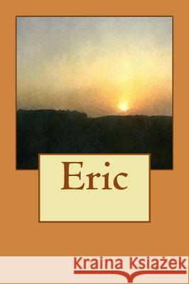 Eric: A Celebration of Life Isabel Hogue 9781512297881 Createspace - książka