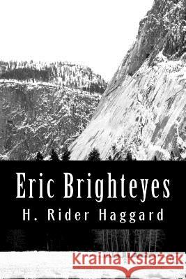 Eric Brighteyes H. Rider Haggard 9781470035792 Createspace - książka