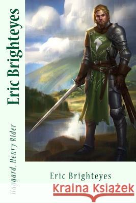 Eric Brighteyes Haggard Henr Sir Angels 9781546561965 Createspace Independent Publishing Platform - książka