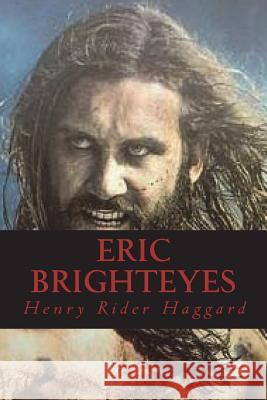 Eric Brighteyes H. Rider Haggard Ravell 9781722433413 Createspace Independent Publishing Platform - książka