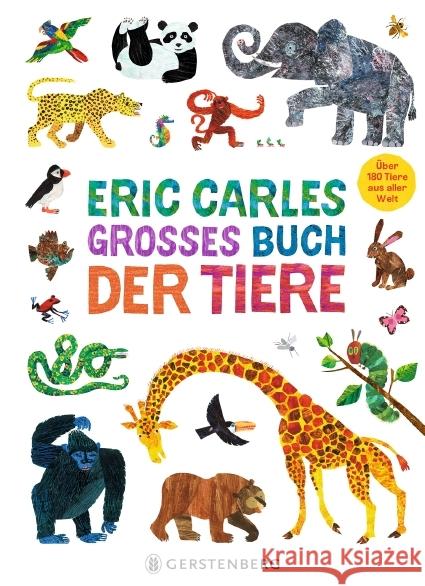 Eric Carles großes Buch der Tiere Carle, Eric 9783836961431 Gerstenberg Verlag - książka