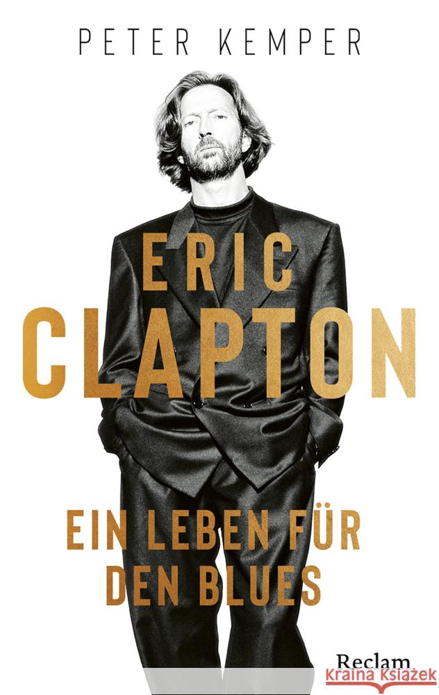 Eric Clapton. Ein Leben für den Blues Kemper, Peter 9783150115299 Reclam, Ditzingen - książka