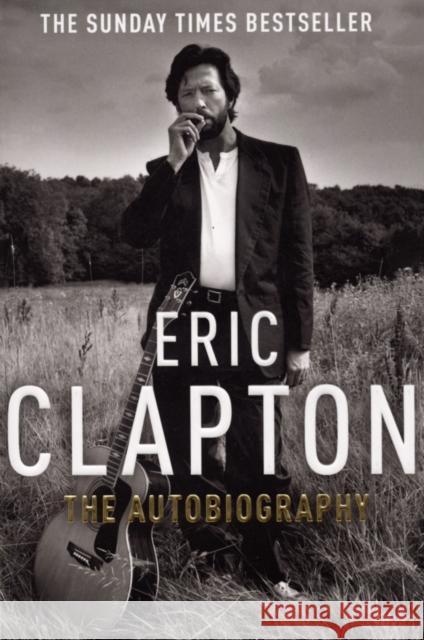 Eric Clapton: The Autobiography Eric Clapton 9780099505495 Cornerstone - książka