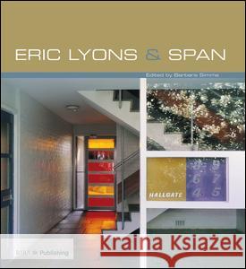 Eric Lyons and Span Barbara Simms   9781859468425 RIBA Publishing - książka