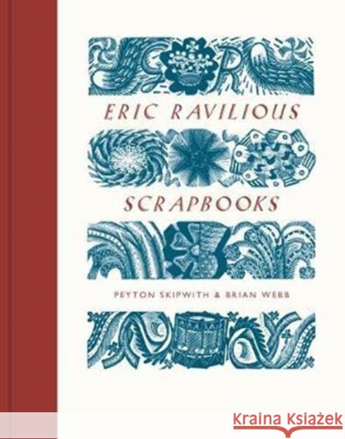 Eric Ravilious Scrapbooks Peyton Skipwith Brian Webb 9781848222595 Lund Humphries Publishers Ltd - książka