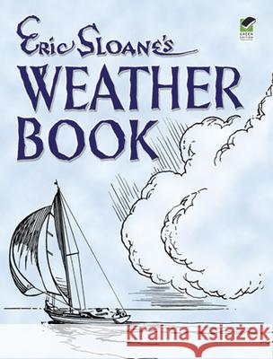 Eric Sloane's Weather Book Eric Sloane 9780486443577 Dover Publications - książka
