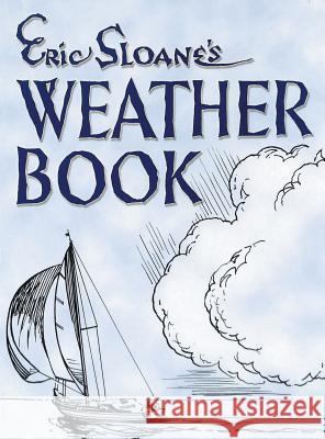 Eric Sloane's Weather Book Eric Sloane 9781684115969 www.bnpublishing.com - książka