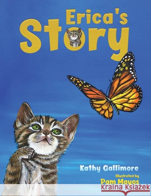 Erica's Story Kathy Gallimore 9781528973205 Austin Macauley Publishers - książka