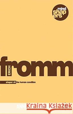 Erich Fromm: Shaper of the Human Condition Thomson, Annette 9780230516557  - książka