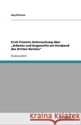 Erich Fromms Untersuchung über 