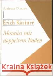 Erich Kästner - Moralist mit doppeltem Boden Drouve, Andreas 9783828880382 Tectum-Verlag - książka