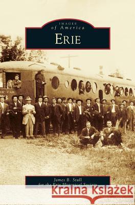 Erie James B. Stull 9781531650346 Arcadia Library Editions - książka