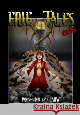 Erie Tales: 666 Great Lakes Association Horro Peggy Christie Shad Kelly 9781492949015 Createspace - książka