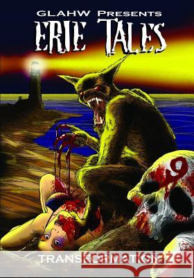 Erie Tales IX: Transformation Great Lakes Association Horro Janice Leach Essel Pratt 9781539557036 Createspace Independent Publishing Platform - książka