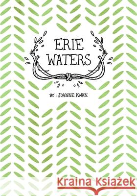 Erie Waters Joanne R. Kwan 9781533650177 Createspace Independent Publishing Platform - książka