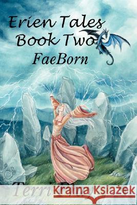 Erien Tales Book Two: Faeborn Terri Pray 9781934153536 Final Sword Productions - książka