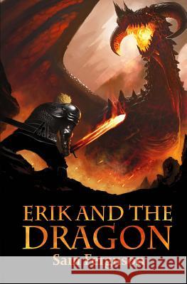 Erik and the Dragon Sam Ferguson Bob Kehl 9781943183036 Dragon Scale Publishing - książka