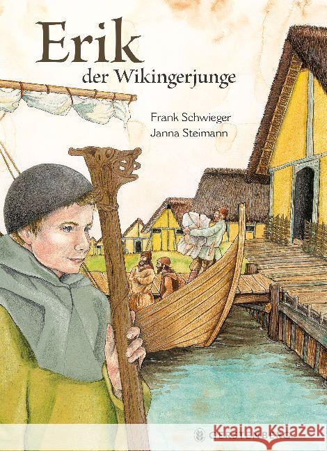 Erik, der Wikingerjunge Schwieger, Frank 9783836958851 Gerstenberg Verlag - książka