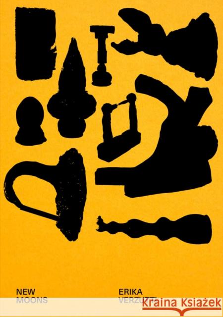 Erika Verzutti: New Moons  9781954947085 Dancing Foxes Press - książka