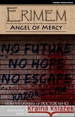Erimem - Angel of Mercy Iain McLaughlin Claire Bartlett Julianne Todd 9781910868102 Thebes Publishing - książka