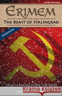 Erimem - The Beast of Stalingrad: Second Edition Iain McLaughlin 9781979249553 Createspace Independent Publishing Platform - książka