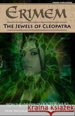 Erimem - The Jewels of Cleopatra Claire Bartlett Iain McLaughlin 9781910868379 Thebes Publishing - książka