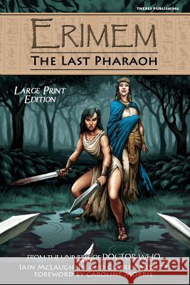 Erimem - The Last Pharaoh: Large Print Edition Iain McLaughlin Claire Bartlett 9781544659831 Createspace Independent Publishing Platform - książka