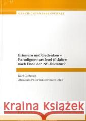 Erinnern und Gedenken - Paradigmenwechsel 60 Jahre nach Ende der NS-Diktatur?  9783865961099 Frank & Timme - książka