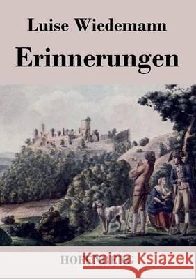 Erinnerungen Luise Wiedemann   9783843038461 Hofenberg - książka