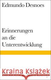 Erinnerungen an die Unterentwicklung : Roman Desnoes, Edmundo Haefs, Gisbert  9783518224359 Suhrkamp - książka