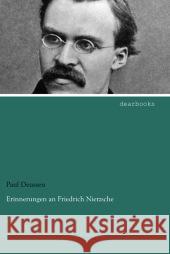 Erinnerungen an Friedrich Nietzsche Deussen, Paul 9783954556724 dearbooks - książka