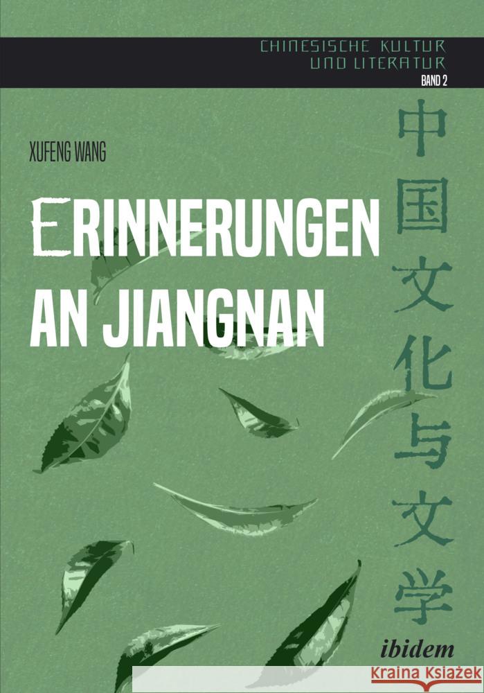 Erinnerungen an Jiangnan Wang, Xufeng 9783838220468 ibidem - książka