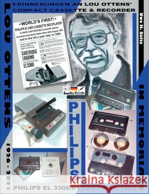 Erinnerungen an Lou Ottens' Compact Cassette & Recorder PHILIPS EL 3300/01/02/03: In memoriam Lou Ottens 21. Juni 1926 - 6. März 2021 Sültz, Uwe H. 9783753460949 Books on Demand - książka