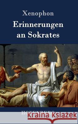 Erinnerungen an Sokrates Xenophon 9783843031097 Hofenberg - książka