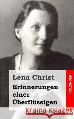 Erinnerungen einer Überflüssigen Christ, Lena 9781482371536 Createspace - książka