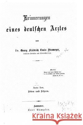 Erinnerungen eines deutschen Arztes Stromeyer, Georg Friedrich Louis 9781523976102 Createspace Independent Publishing Platform - książka