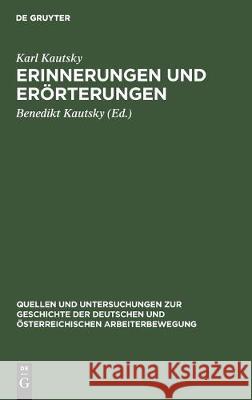 Erinnerungen Und Erörterungen Kautsky, Karl 9783112305348 de Gruyter - książka
