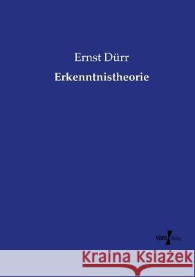 Erkenntnistheorie Ernst Dürr 9783737224086 Vero Verlag - książka