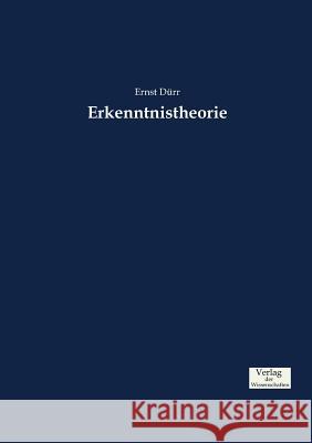 Erkenntnistheorie Ernst Dürr 9783957006943 Vero Verlag - książka