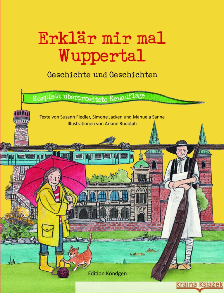 Erklär mir mal Wuppertal Fiedler, Susann, Jacken, Simone, Sanne, Manuela 9783948217181 Edition Köndgen - książka