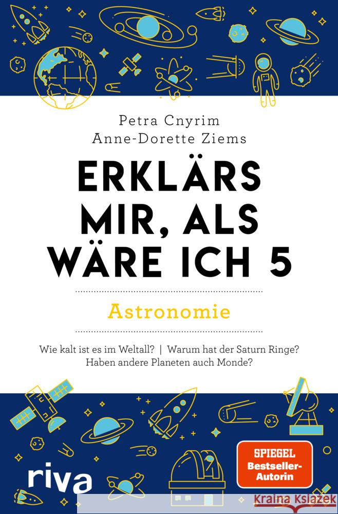 Erklärs mir, als wäre ich 5 - Astronomie Cnyrim, Petra, Ziems, Anne-Dorette 9783742327536 Riva - książka
