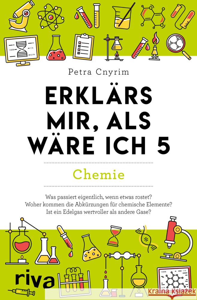 Erklärs mir, als wäre ich 5 - Chemie Cnyrim, Petra 9783742326638 Riva - książka